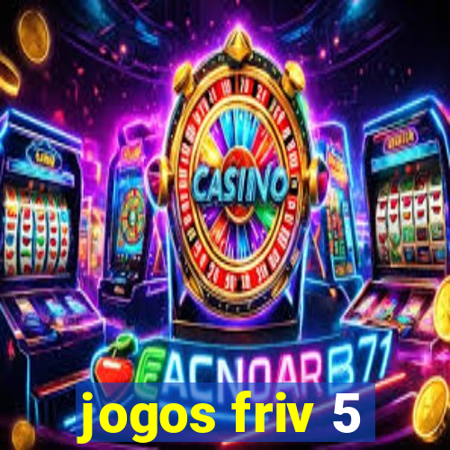 jogos friv 5