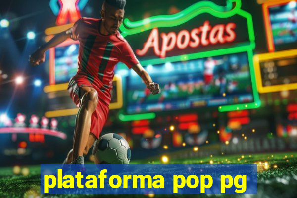 plataforma pop pg