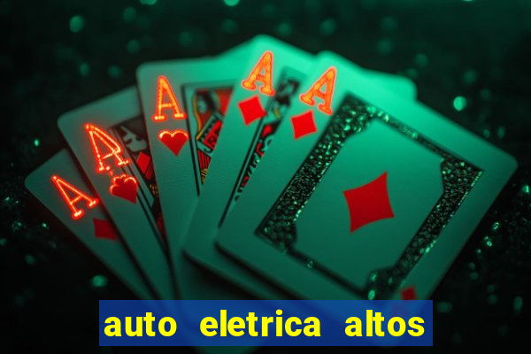 auto eletrica altos de santana sjc