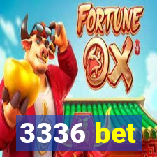 3336 bet