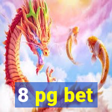 8 pg bet