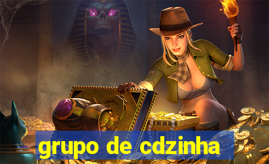 grupo de cdzinha