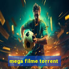 mega filme torrent