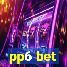 pp6 bet