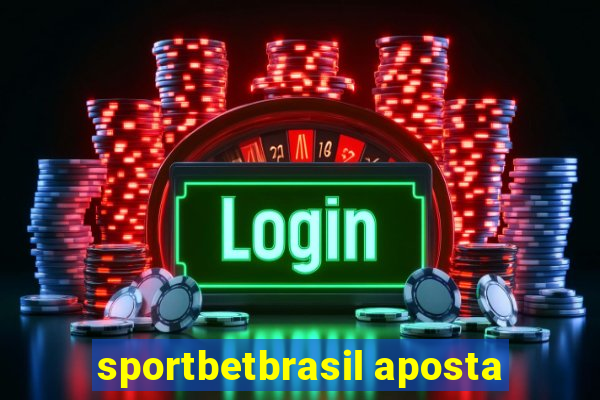 sportbetbrasil aposta