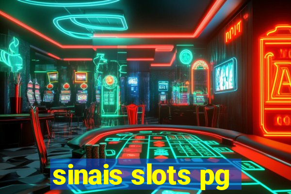 sinais slots pg