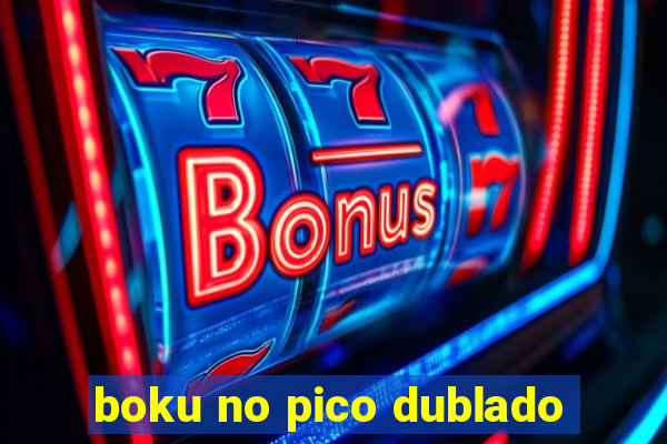 boku no pico dublado