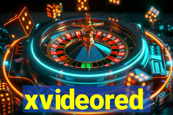 xvideored