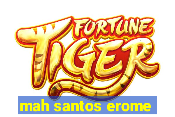 mah santos erome