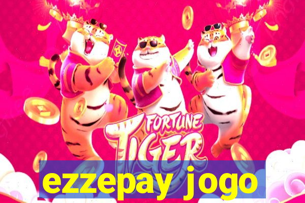 ezzepay jogo