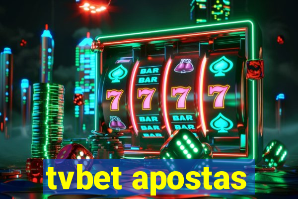 tvbet apostas