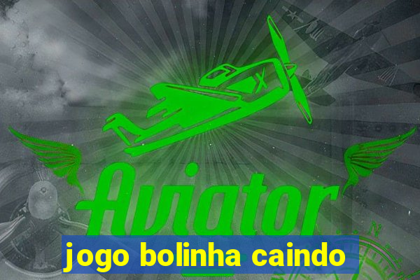 jogo bolinha caindo