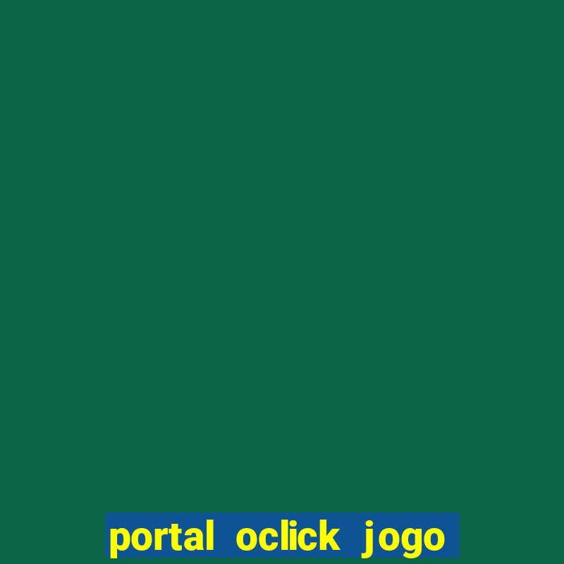 portal oclick jogo do bicho