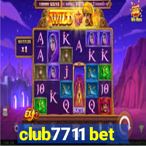 club7711 bet