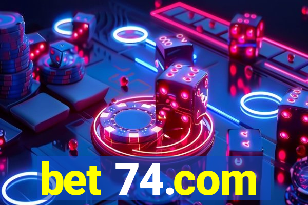 bet 74.com