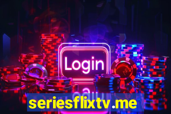 seriesflixtv.me