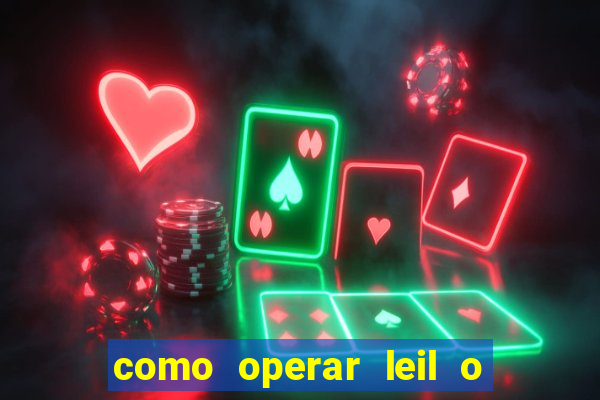 como operar leil o de abertura mini indice