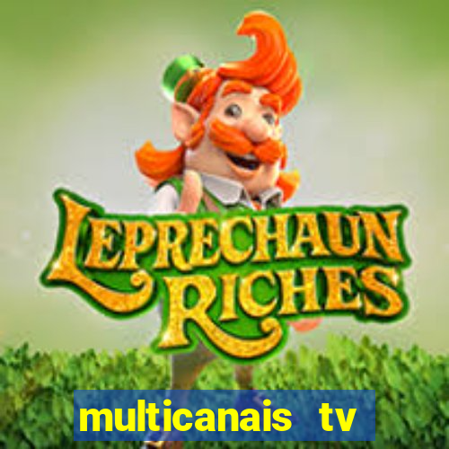 multicanais tv online ao vivo