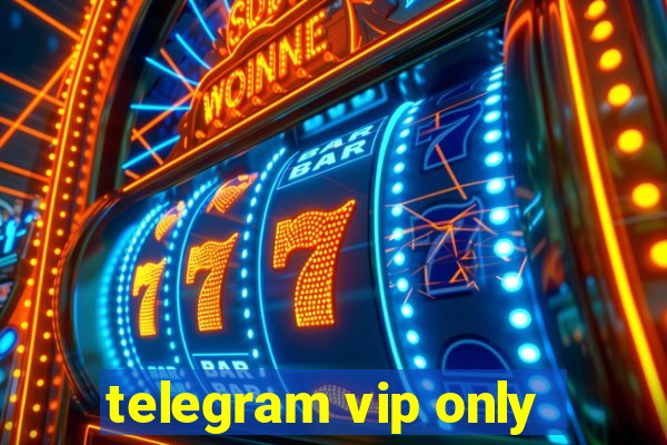 telegram vip only