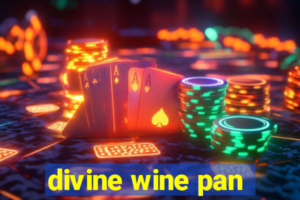 divine wine pan