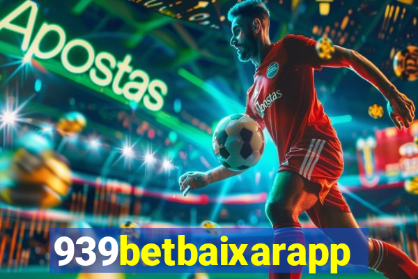 939betbaixarapp