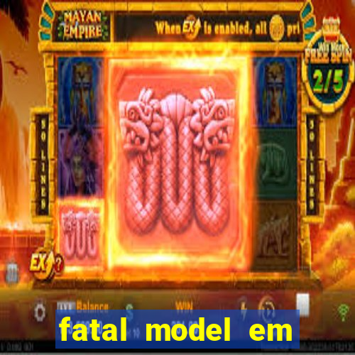 fatal model em porto nacional