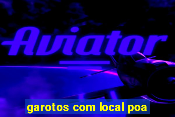 garotos com local poa