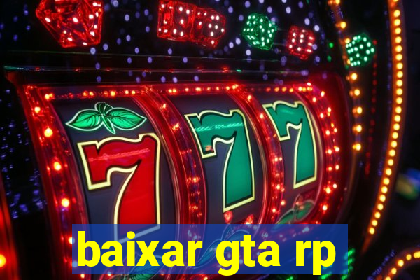 baixar gta rp