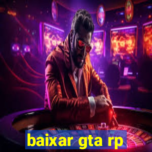 baixar gta rp