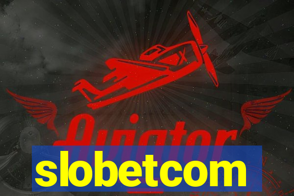 slobetcom