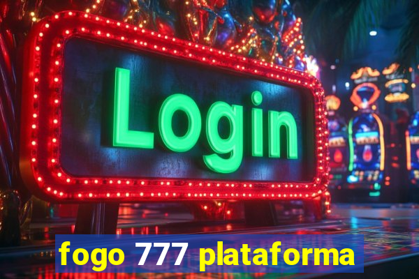 fogo 777 plataforma