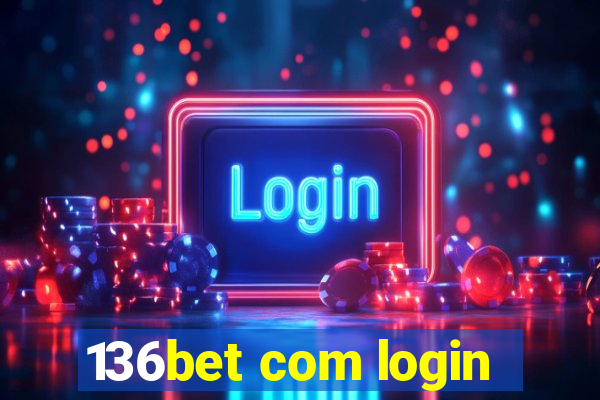 136bet com login