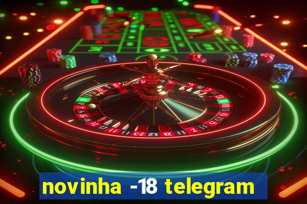 novinha -18 telegram