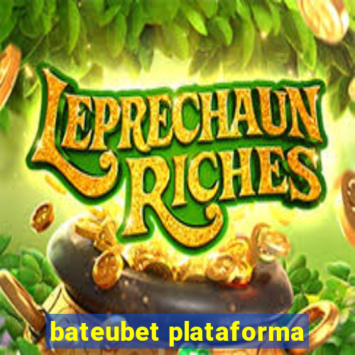 bateubet plataforma