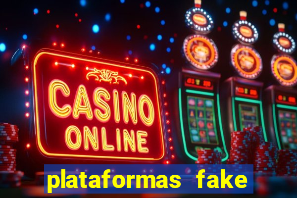 plataformas fake para brincar