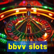 bbvv slots