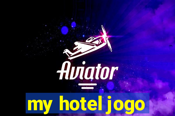 my hotel jogo