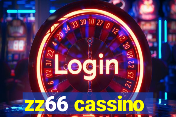 zz66 cassino