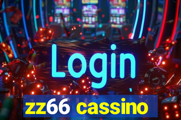 zz66 cassino