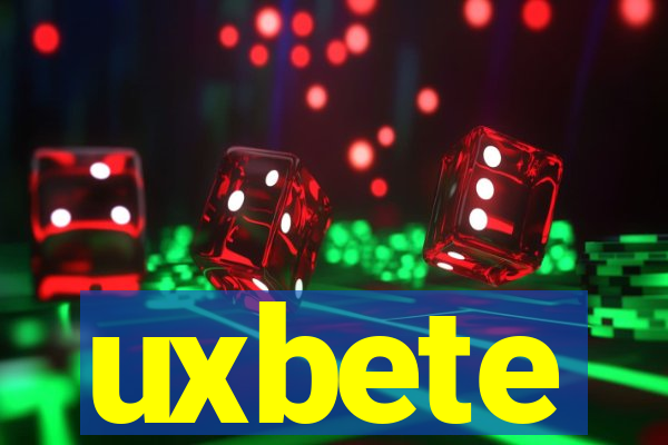 uxbete