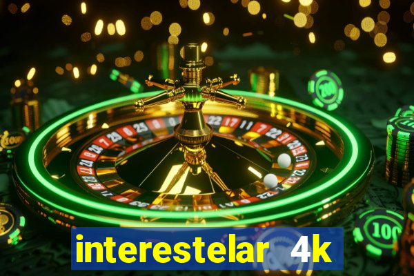 interestelar 4k dublado torrent