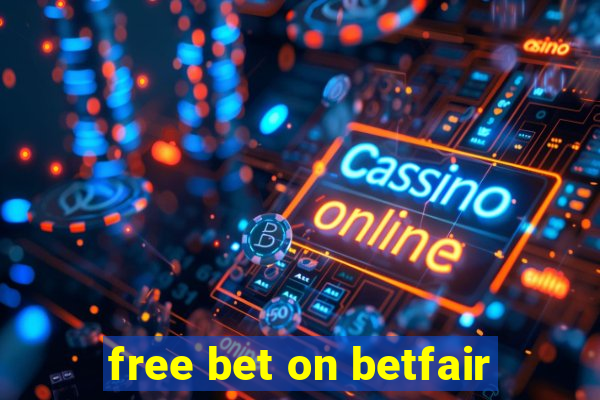 free bet on betfair