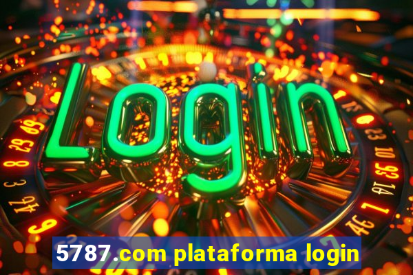 5787.com plataforma login