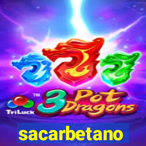 sacarbetano