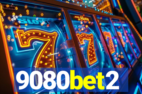 9080bet2