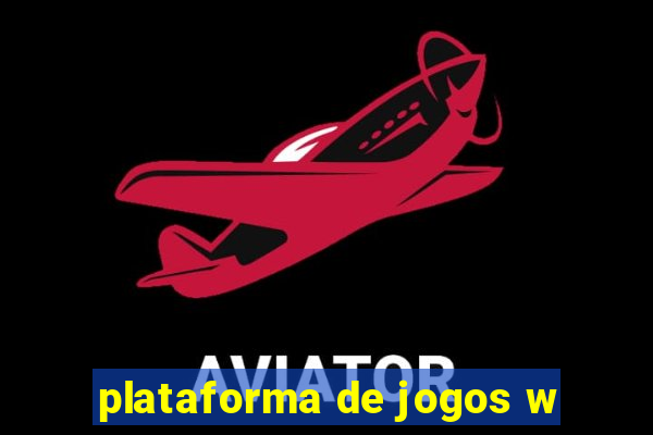 plataforma de jogos w