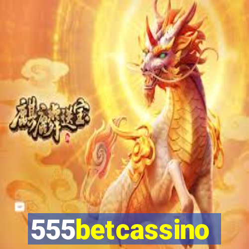 555betcassino