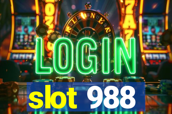 slot 988