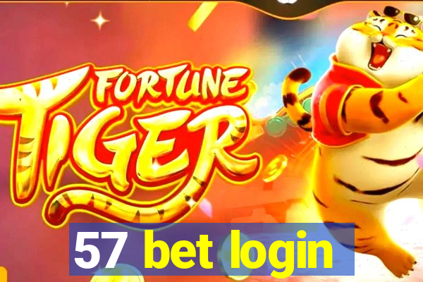 57 bet login