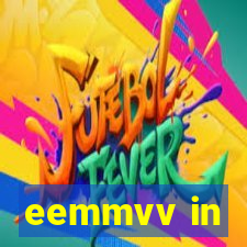 eemmvv in